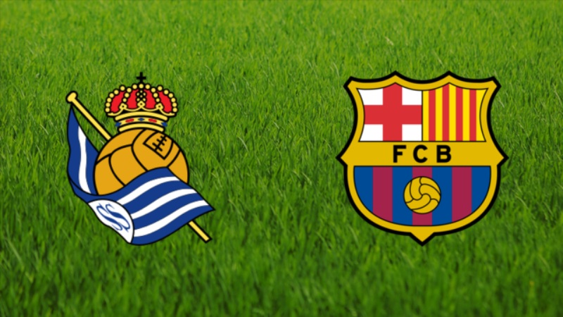 Real Sociedad vs Barcelona - 3h00 ngày 22/3